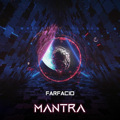 Stream Mantra by ☢ Farfacid ☢ | Listen online for free on SoundCloud